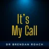 Its My Call 800 x 1200 Book Cover FrontIts My Call 800 x 1200 Book Cover Front