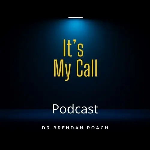 Its My call Podcast 500 x 500